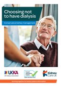Choosing not to have dialysis - Kidney Care UK