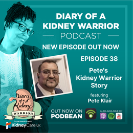 Business owner and kidney health advocate Pete Klair shares his inspirational kidney warrior story