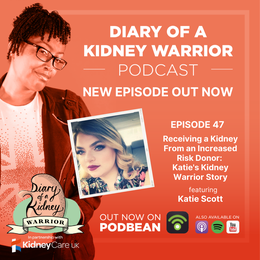 Receiving a kidney from an increased risk donor: Katie‘s kidney