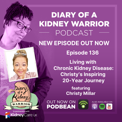 Living with chronic kidney disease: Christy’s inspiring 20-year journey