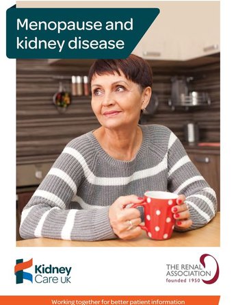 Menopause and kidney disease - Kidney Care UK